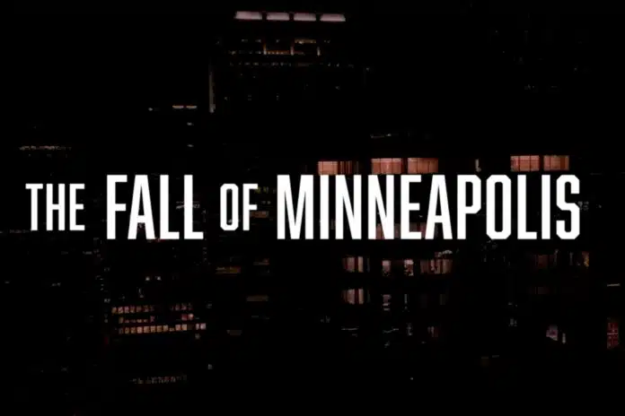 The Fall Of Minneapolis: A Preview | Power Line